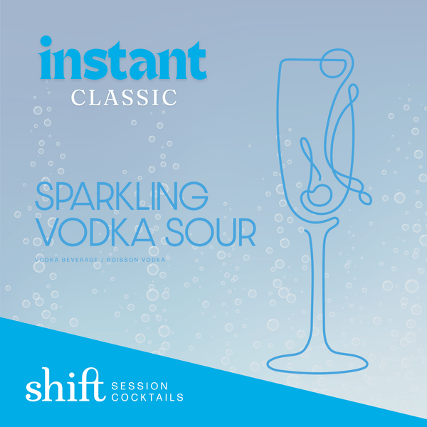 Shift Session Cocktails: Sparkling Vodka Sour - Paradigm Spirits Co.