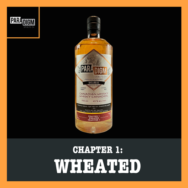 Chapter 1: Wheated Whisky